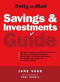 Daily Mail Savings and Investment Guide by Jane Vass, 9781861978301