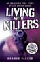 Living With Killers by Norman Parker, 9781857826081