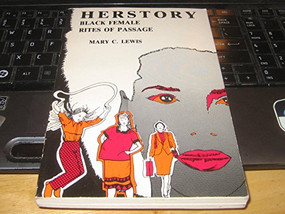 Herstory (Black Female Rites of Passage) by Mary C. Lewis, 9780913543085