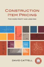 Construction Item Pricing (For More Profit and Less Risk) by David Cattell, 9781919895697