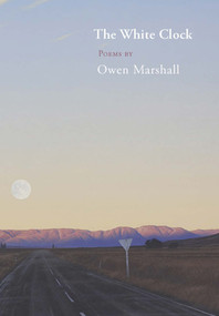 The White Clock by Owen Marshall, 9781877578632