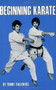Beginning Karate by Tonny Tulleners, 9780897500272