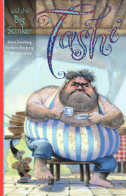 Tashi and the Big Stinker by Anna Fienberg, Barbara Fienberg, Kim Gamble, 9781741149715