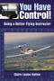 You Have Control! (Being a Better Flying Instructor) by Claire Louise Hatton, 9781861268181