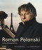 Roman Polanski (Una retrospectiva) (Spanish Edition) by James Greenberg, Roman Polanski, 9788498017069