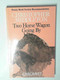 Two Horse Wagon Going By by Christopher Middleton, 9780856356612
