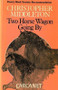 Two Horse Wagon Going By by Christopher Middleton, 9780856356612
