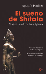 El sueño de Shitala (Viaje al mundo de las religiones) (Spanish Edition) by Agustín Pániker, 9788499880297