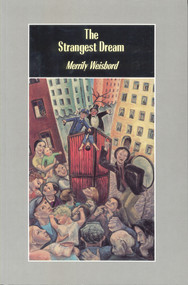 The Strangest Dream (Canadian Communists, the Spy Trials, and the Cold War) by Merrily Weisbord, 9781550650532