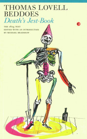 Death's Jest Book by Thomas Lovell Beddoes, Michael Bradshaw, 9781857545999