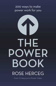 The Power Book (200 Ways to Make Power Work for You) by Rose Herceg, 9781743316016
