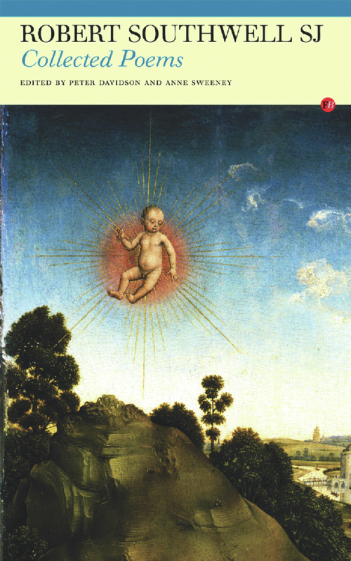 Collected Poems: Robert Southwell, SJ by Robert Southwell, Peter Davidson, Anne Sweeney, 9781857548983