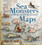 Sea Monsters on Medieval and Renaissance Maps by Chet Van Duzer, 9780712357715