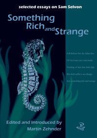 Something Rich and Strange (Selected Essays on Samuel Selvon) by Martin Zehnder, 9781900715737