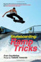 Skateboarding: Ramp Tricks by Evan Goodfellow, Tadashi Yamaoda, 9781884654268