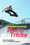 Skateboarding: Ramp Tricks by Evan Goodfellow, Tadashi Yamaoda, 9781884654268