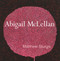 Abigail McLellan by Matthew Sturgis, 9781848221161
