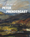The Art of Peter Prendergast by Richard Cork, Mike Knowles, 9781848221253