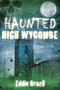 Haunted High Wycombe by Eddie Brazil, 9780752491455