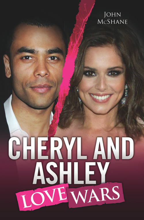 Cheryl and Ashley (Love Wars) by John McShane, 9781843581956