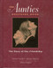 The Aunties Keepsake Book (The Story of Our Friendship) by Tamara Traeder, Julienne Bennett, 9781885171290