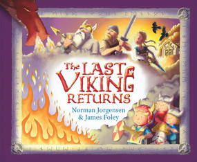 The Last Viking Returns by Norman Jorgensen, James Foley, 9781925161151