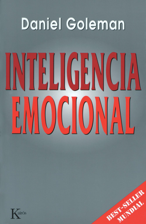 Inteligencia emocional (Spanish Edition) by Daniel Goleman, 9788472453715