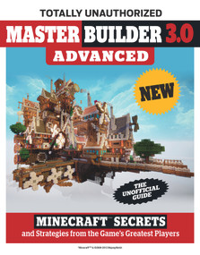 Master Builder 3.0 Advanced (Minecraft®™ Secrets and Strategies from the Game's Greatest Players) by Triumph Books, 9781629370934