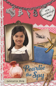 Pearlie the Spy (Pearlie Book 3) by Gabrielle Wang, 9780143307969