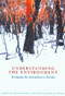 Understanding the Environment (Bridging the Disciplinary Divides) by R Quentin Grafton, 9780868409122