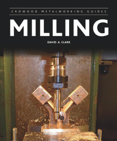 Milling - 9781847977748 by David A. Clark, 9781847977748