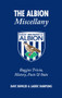 The Albion Miscellany (Baggies Trivia, History, Facts & Stats) by Dave Bowler, Laurie Rampling, 9781905411672