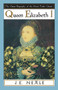 Queen Elizabeth I by J.E. Neale, 9780897333627