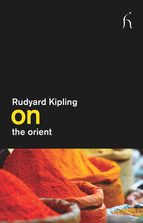 On the Orient by Rudyard Kipling, 9781843916246