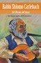 Rabbi Shlomo Carlebach (Life, Mission, and Legacy) by Natan Ophir (Offenbacher), Neshama Carlebach, 9789655241433