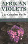 African Violets (The Complete Guide) by Joan Hill, Gwen Goodship, 9781861261502