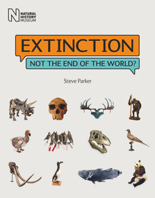 Extinction (Not the End of the World?) by Steve Parker, 9780565093211