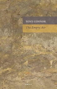 The Empty Air (New Poems 2006-2012) by Tony Connor, 9780856464539
