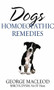 Dogs (Homoeopathic Remedies) by George Macleod, 9781844131969