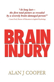 Brain Injury by Alan J Cooper, 9781550964820