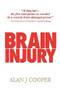 Brain Injury by Alan J Cooper, Alan J Cooper, 9781550964820