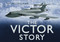 The Victor Story by Tim McLelland, 9780752463148