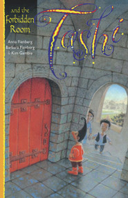 Tashi and the Forbidden Room by Anna Fienberg, Barbara Fienberg, Kim Gamble, 9781741149647