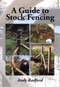 A Guide to Stock Fencing by Andy Radford, 9781847976130