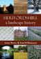 Hertfordshire (A Landscape History) by Anne Rowe, Tom Williamson, 9781909291003