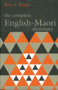 The Complete English-Maori Dictionary by Bruce Biggs, 9781869400576