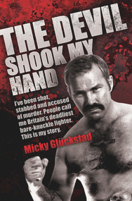The Devil Shook My Hand by Micky Gluckstad, 9781857827996
