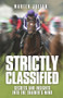 Strictly Classified (Secrets and Insights into the Trainers Mind) by Marten Julian, 9781909471535