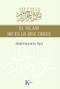 El islam no es lo que crees by Abdelmumin Aya, 9788472457775