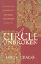 A Circle Unbroken (The Hidden Emotional Patterns That Shape Our Lives) by Hugh Crago, 9781864488135